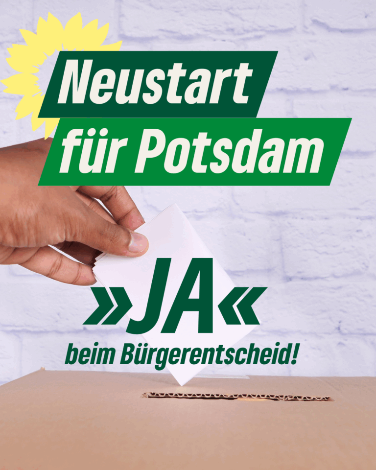Neustart für Potsdam »JA« beim Bürgerentscheid!